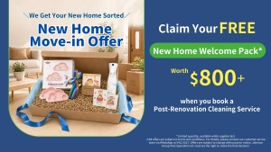 New Home Move-in Limited Offer - From now on, customers who book Johnson Group Post-renovation Cleaning Service will receive a FREE New Move-in Gift Pack!